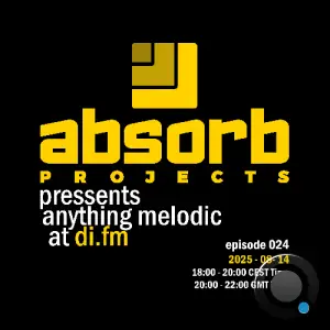 Absorb Projects - Anything Melodic 024 (2025-08-14)