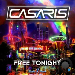 Casaris - Free Tonight (2025)