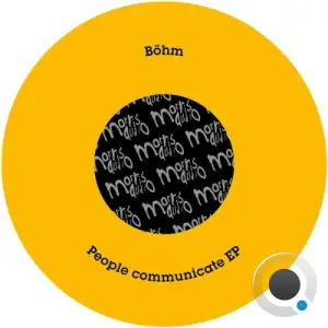 Bohm - People Communicate (2025)