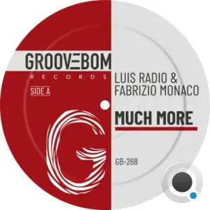 Luis Radio x Fabrizio Monaco - Much More (2025)