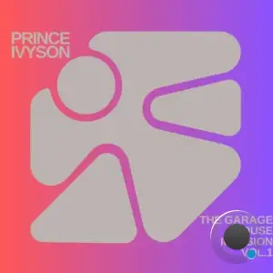 Prince Ivyson - The Garage House Infusion Vol 1 (2025)