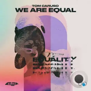 Tom Caruso - We Are Equal (2025)