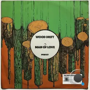 Wood Drift - Man Of Love (2025)
