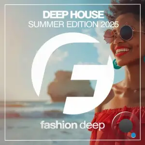 Deep House Summer Edition 2025 (2025)