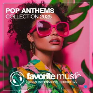 Pop Anthems Collection 2025 (2025)
