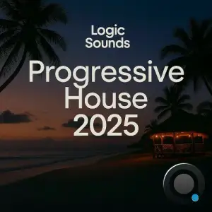 Logic Sounds Progressive House 2025 (2025)
