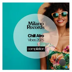 Chill Afro Vibes 2025 (2025)