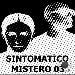 Ayala (IT) & Ben Ivory - Sintomatico Mistero 03: Entropy (2025)