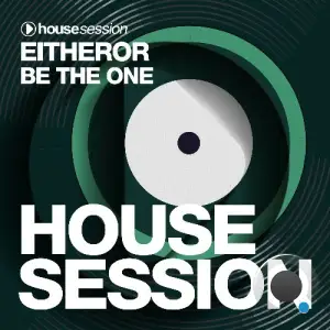 Eitheror - Be the One (2025)