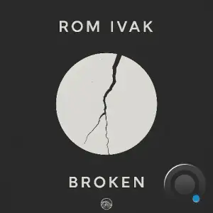 Rom Ivak - Broken (2025)