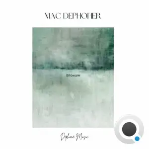 Mac Dephoner - Bitaware (2025)