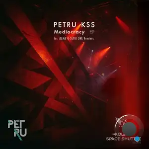 PETRU KSS - Mediocracy (2025)