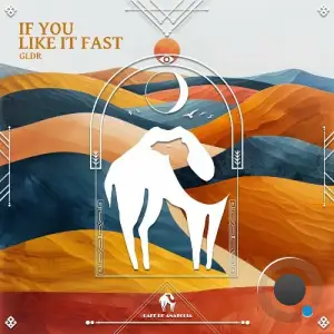 GLDR - If You Like It Fast (2025)