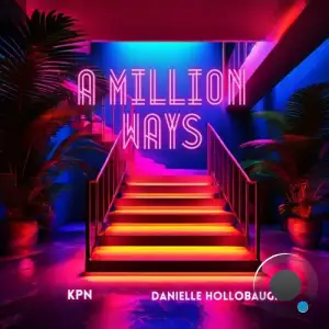 KPN x Danielle Hollobaugh - A million ways (2025)