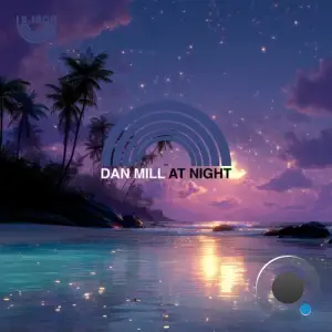 Dan Mill - At Night (2025)