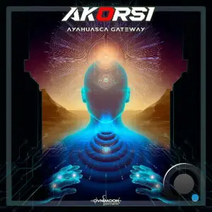 Akorsi - Ayahuasca Gateway (2025)