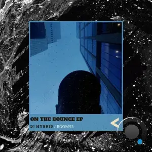 DJ Hybrid - On The Bounce (2025)