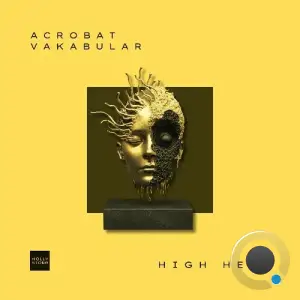 Acrobat, Vakabular - High Heat (2025)