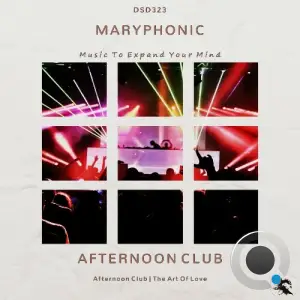 M A R Y P H O N I C - Afternoon Club (2025)