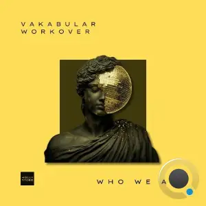 Vakabular, Workover - Who We Are (2025)