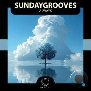 SundayGrooves - Always (2025)