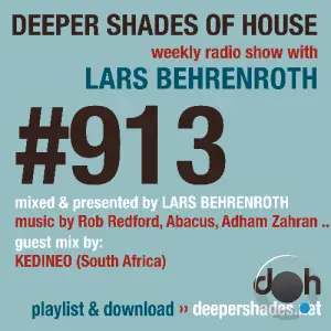 Lars Behrenroth & Kedineo - Deeper Shades Of House #913 (2025-08-18)