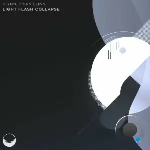 Plynn, Brian Flinn - Light Flash Collapse (2025)