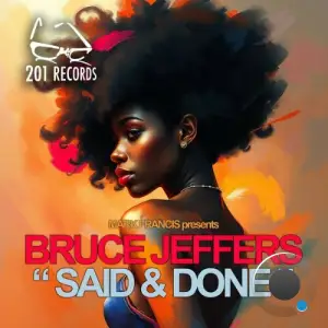 Bruce Jeffers - Said & Done (2025)