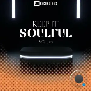 Keep It Soulful, Vol. 30 (2025)