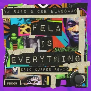 DJ Said x Cee ElAssaad - Fela Is Everything (Eric Kupper Remix) (2025)