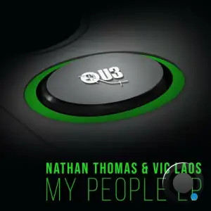 Nathan Thomas x Vic Laos - My People (2025)