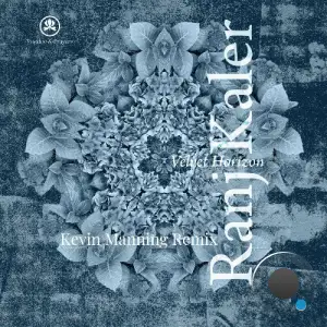 Ranj Kaler - Velvet Horizon (Kevin Manning Remix) (2025)