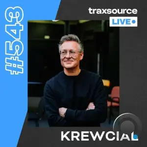 Krewical - Traxsource Live! 543 (2025-08-19)