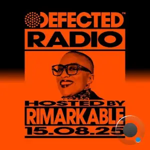 Rimarkable - Defected In The House (19 August 2025) (2025-08-19)