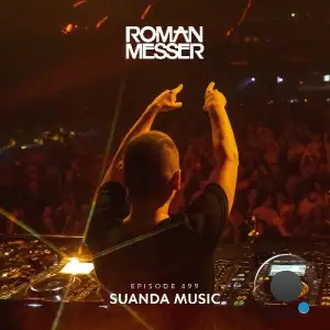 Roman Messer - Suanda Music 499 (2025-08-19)