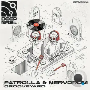 Fatrolla & Nervorum - Grooveyard (2025)