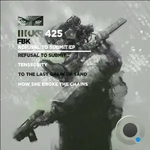 FBK - Refusal To Submit (2025)