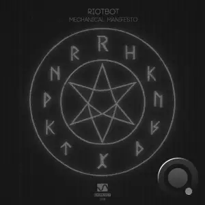 Riotbot - Mechanical Manifesto (2025)