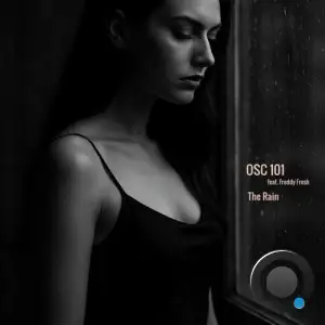 OSC101 & Freddy Fresh - The Rain (2025)