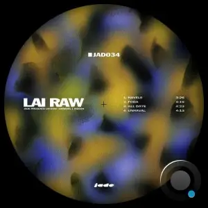 Lai Raw - Unravel (2025)