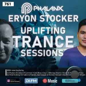 Dj Phalanx - Uplifting Trance Sessions Ep. 761 (2025-08-20)