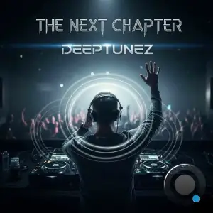 Deeptunez - The Next Chapter (2025)