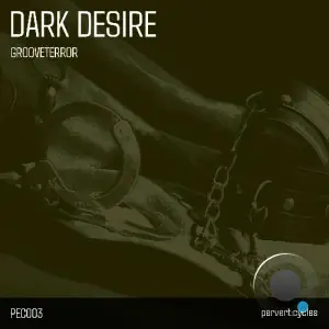 Grooveterror - Dark Desire (2025)