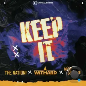 The Nation x Withard x Nick Unique - Keep It (2025)