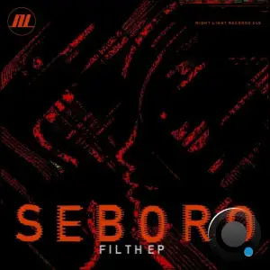 Seboro - Filth (2025)