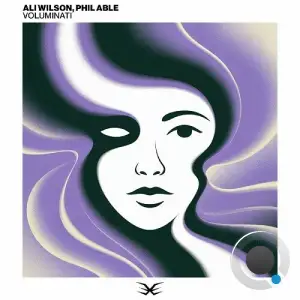Ali Wilson, Phil Able - Voluminati (2025)