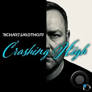 Richard Saadthoff - Crashing High (2025)