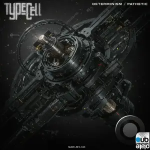 TypeCell - Determinism / Pathetic (2025)