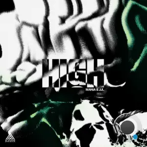 Mania & JJL - High (2025)