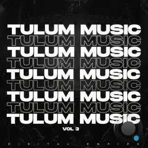 Tulum Music 2025, Vol. 3 (2025)